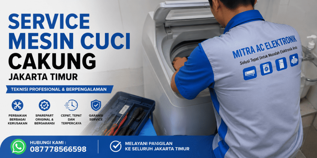 Jasa Service Mesin Cuci Cakung Jakarta Timur Layanan Service Mesin Cuci Cakung Jakarta Timur